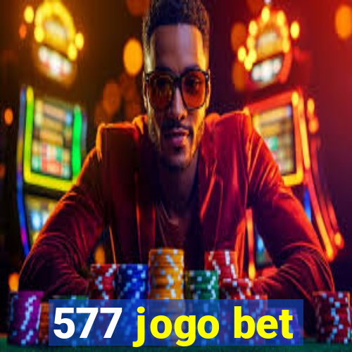 577 jogo bet